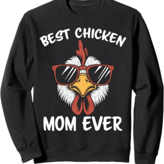 Miglior pollo mamma mai divertente pollo Felpa